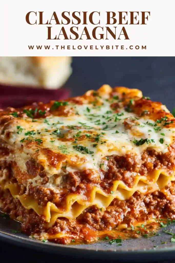 Freshly baked Best Classic Beef Lasagna Recipe with bubbling mozzarella cheese and flavorful tomato beef sauce.