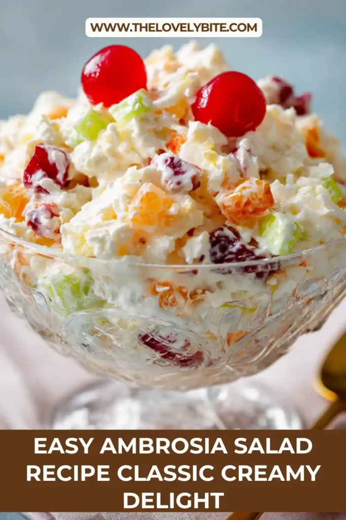 Creamy Ambrosia Salad Recipe served chilled with colorful fruits and coconut flakes. A classic dessert with a smooth whipped texture.