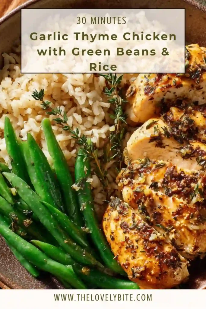 Juicy garlic thyme chicken thighs with sautéed green beans and rice, styled as a simple and nutritious dinner.