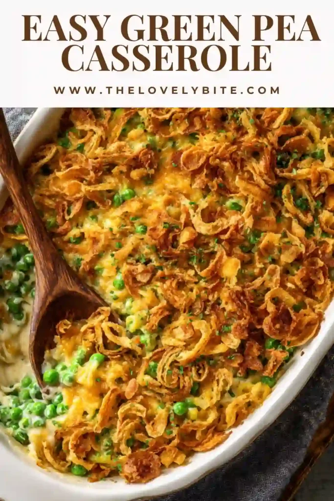 Close-up of Green Pea Casserole showing creamy texture, mushrooms, and golden onion topping.