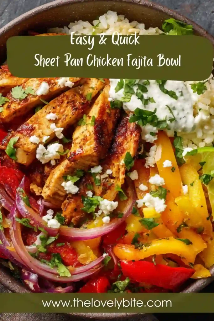 A colorful Sheet Pan Chicken Fajita Bowl with grilled chicken strips, bell peppers, rice, and fresh toppings in a bowl.