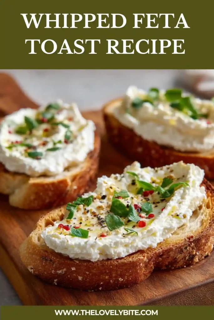 Creamy whipped feta toast topped with fresh ingredients on crispy bread, showcasing a smooth and spreadable texture perfect for brunch.