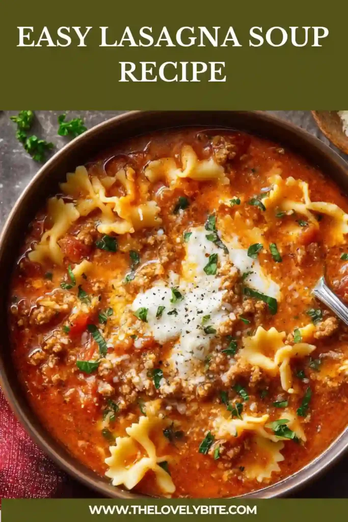 This Easy Lasagna Soup Recipe features tender pasta, seasoned ground beef, and creamy cheese toppings in a savory tomato broth. A warm and comforting Italian-inspired soup for dinner.