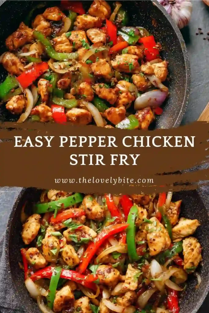 Homemade Easy Pepper Chicken Stir Fry featuring tender chicken, garlic, ginger, and colorful peppers tossed in a flavorful stir fry sauce. A quick and comforting Asian-inspired dinner recipe.