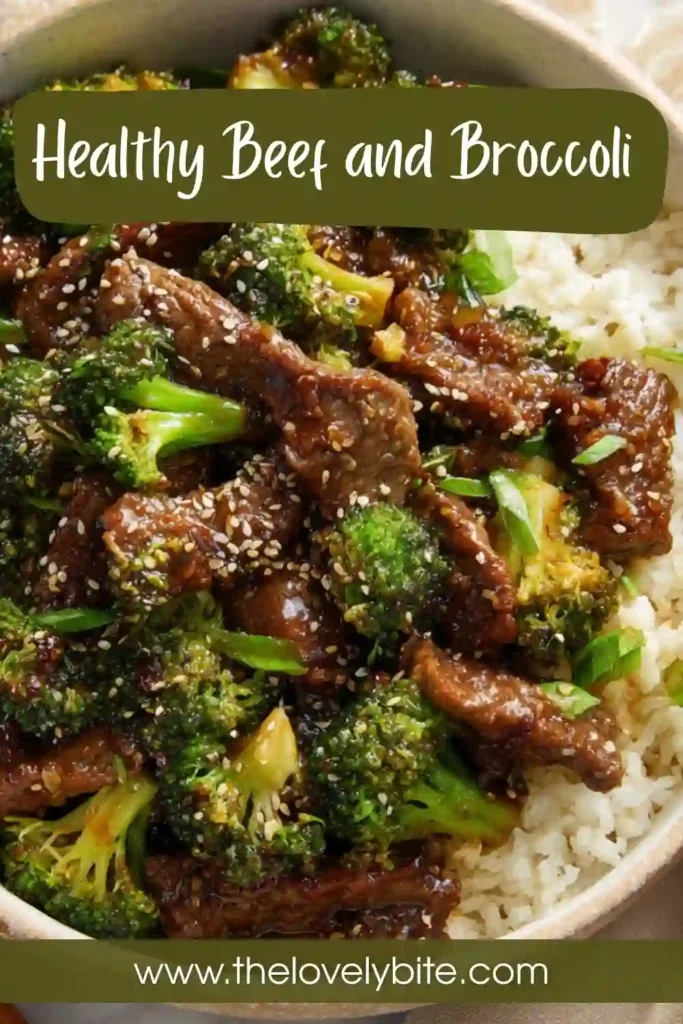 Healthy Beef and Broccoli stir fry served hot with juicy beef strips and crisp broccoli florets in a savory sauce. The texture and color highlight a balanced meal.