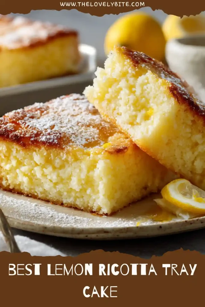 Homemade Lemon Ricotta Tray Cake featuring fluffy cake layers with tangy lemon curd and smooth ricotta. Perfect for a simple citrus dessert.