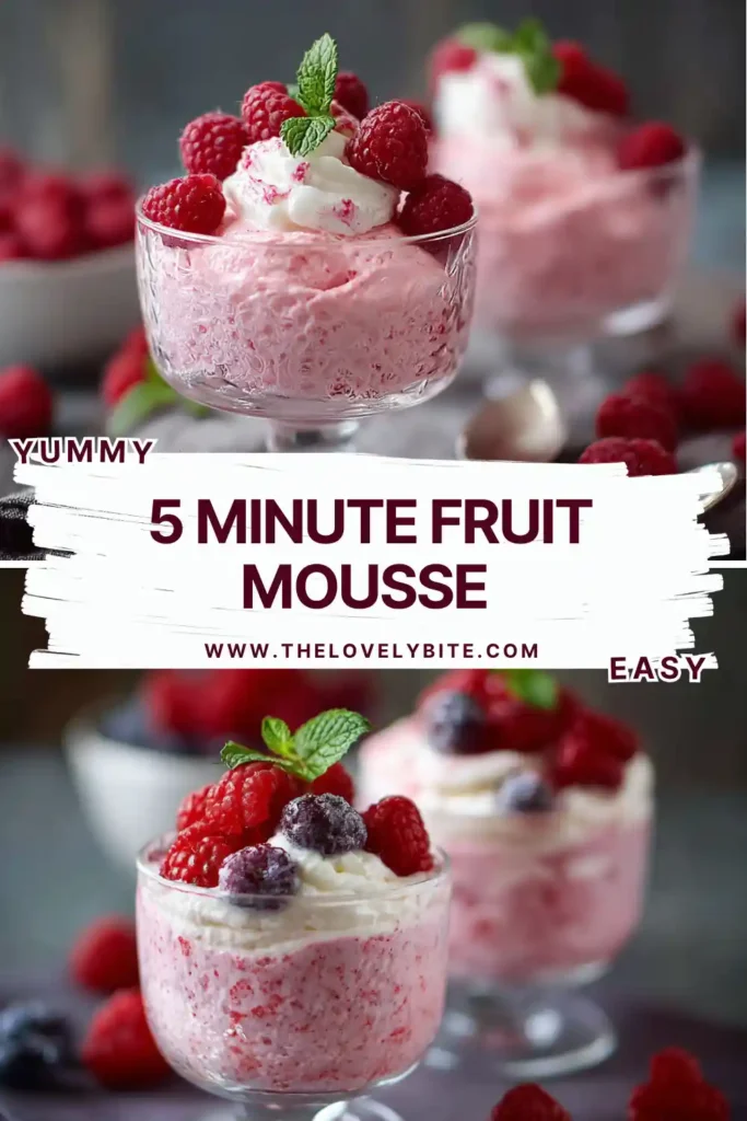 Homemade 5 Minute Fruit Mousse prepared with frozen berries and served chilled. Fresh fruit garnish adds texture and visual appeal.