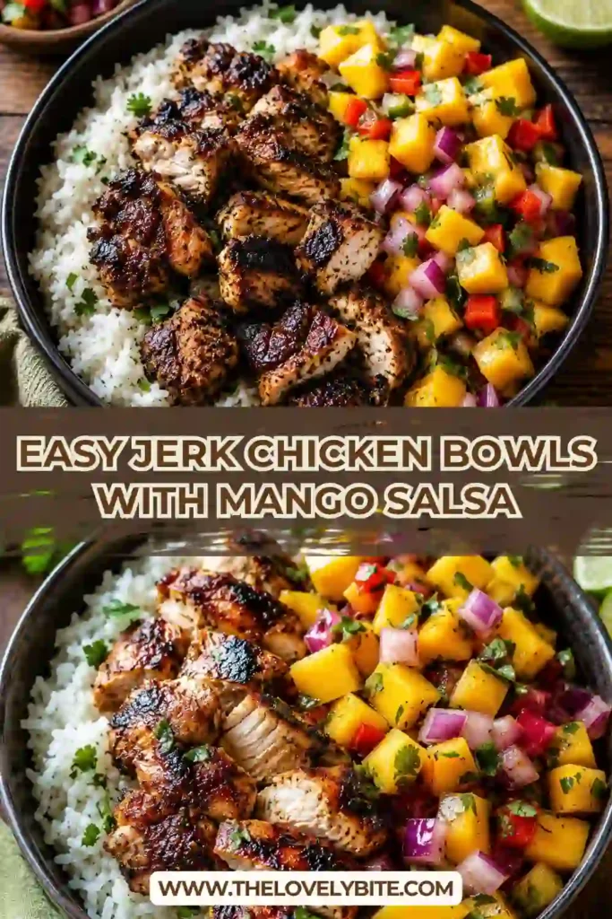 A bowl of Easy Jerk Chicken Bowls featuring sliced jerk-seasoned chicken over creamy coconut rice topped with fresh mango salsa. The colorful Caribbean-inspired meal is vibrant, healthy, and packed with tropical flavors.