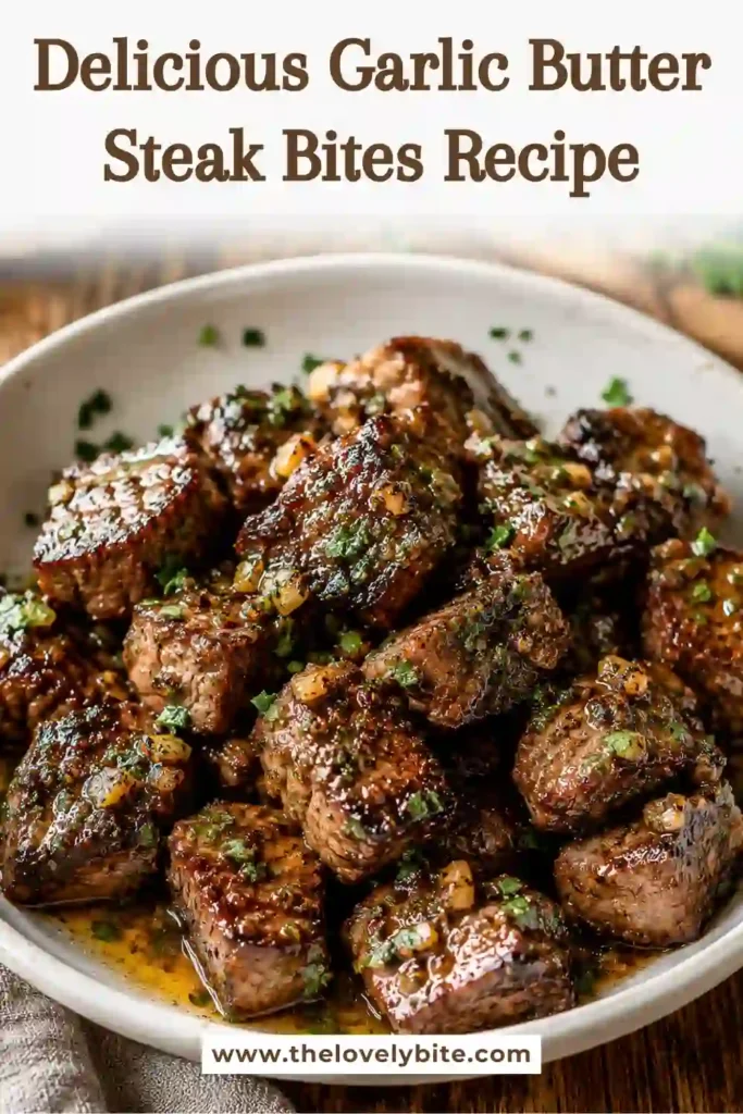 Close-up of Garlic Butter Steak Bites cooked until perfectly browned and served warm. This easy steak recipe is ideal for quick weeknight meals.