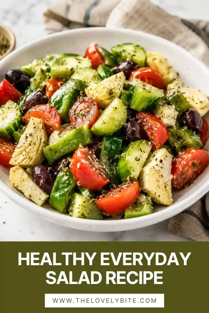 Homemade Healthy Everyday Salad Recipe served in a bowl with fresh vegetables and olive oil dressing. A quick and nutritious salad ideal for healthy eating.