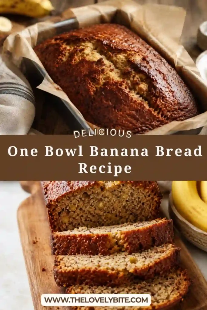 A freshly baked One Bowl Banana Bread loaf with a golden crust and a soft, moist crumb. Made with ripe bananas and Greek yogurt, this homemade banana bread is perfect for breakfast or a cozy afternoon snack.