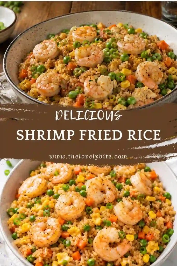 Freshly cooked Easy Shrimp Fried Rice served warm in a bowl with tender shrimp, scrambled eggs, vegetables, and perfectly seasoned rice. A delicious one-pan weeknight dinner.