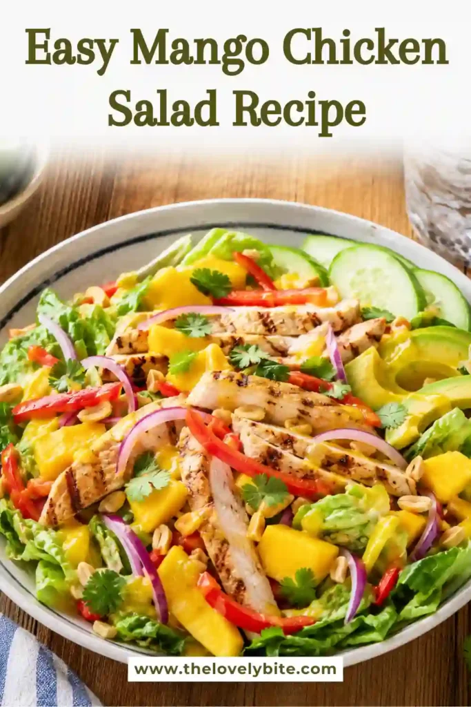 Healthy Mango Chicken Salad served in a large bowl with juicy grilled chicken, ripe mango, crisp vegetables, and homemade dressing.