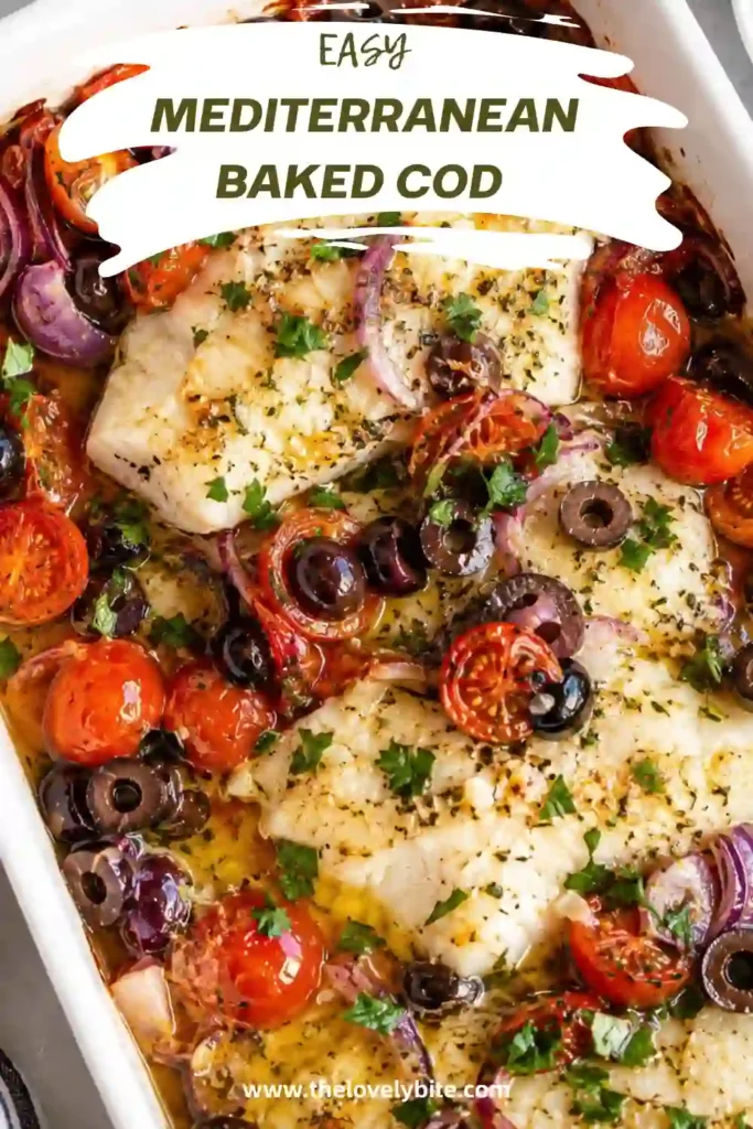 Healthy Mediterranean Baked Cod topped with juicy cherry tomatoes, sliced olives, and Italian herbs. This easy baked cod recipe makes a colorful and nutritious seafood dinner.
