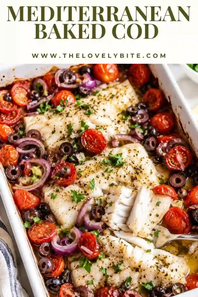 Golden baked cod fillets with garlic butter, tomatoes, and olives fresh from the oven. This Mediterranean fish recipe is light, flavorful, and perfect for weeknight meals.