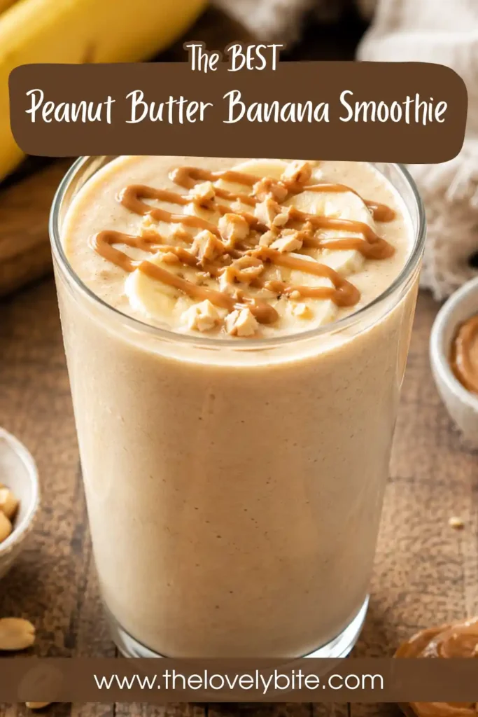 Fresh Peanut Butter Banana Smoothie served in a tall glass with banana slices and peanut butter. A high protein breakfast smoothie made with wholesome ingredients.