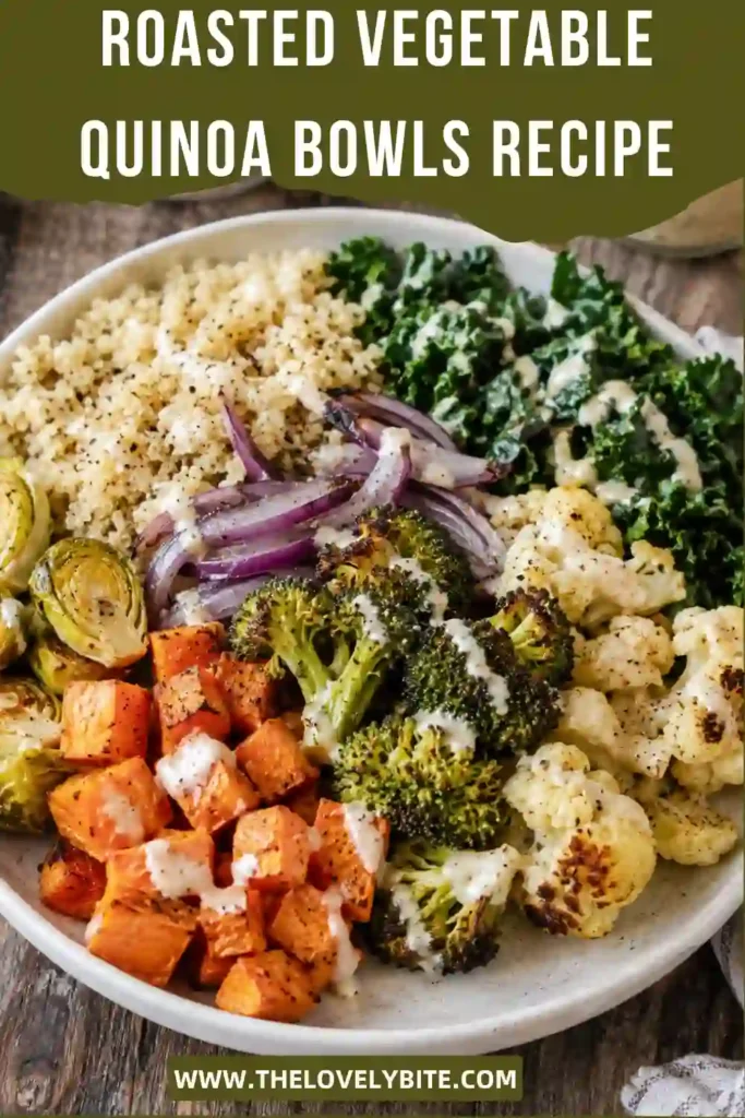 A bowl of Roasted Vegetable Quinoa Bowls filled with roasted sweet potatoes, broccoli, cauliflower, Brussels sprouts, kale, and creamy lemon tahini dressing.