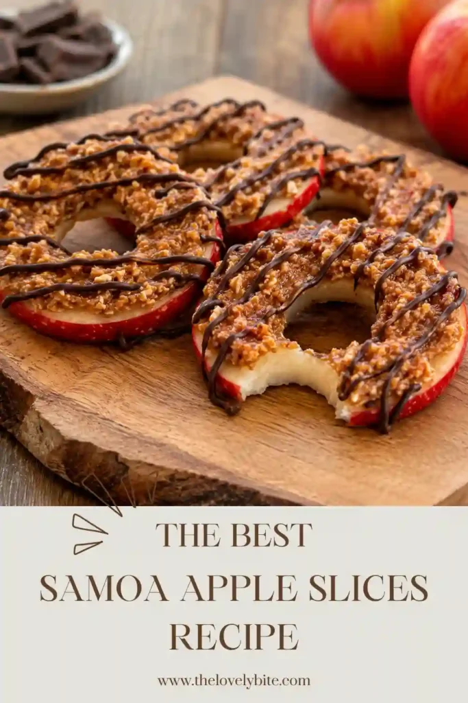 Beautifully arranged Samoa Apple Slices topped with almond butter coconut mixture and dark chocolate drizzle. A delicious gluten-free snack packed with fresh apple flavor.