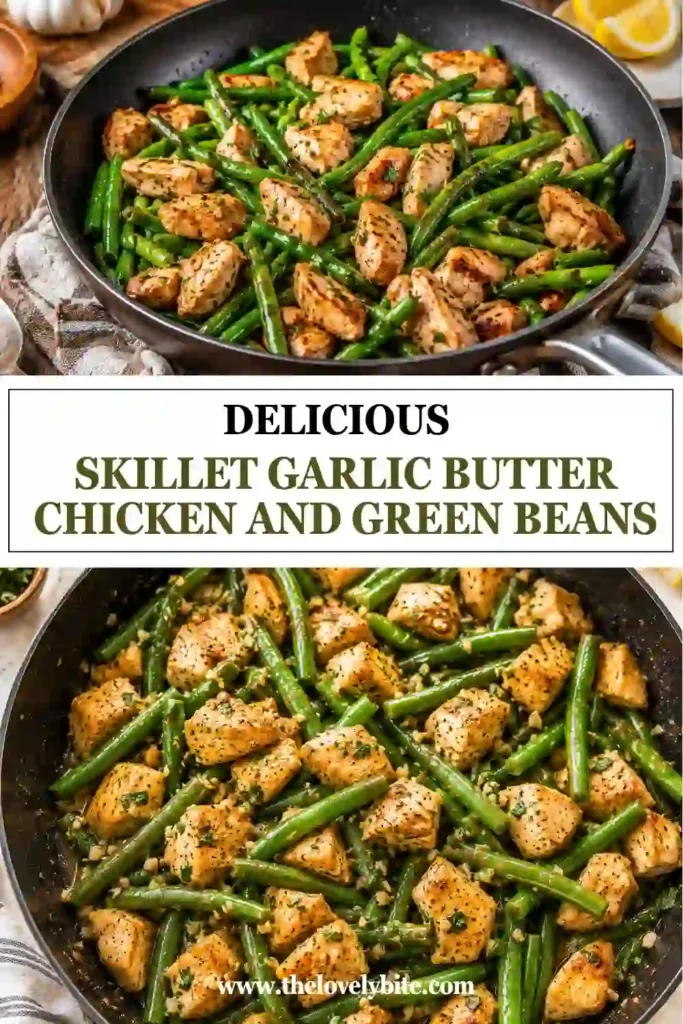 A skillet filled with juicy garlic butter chicken and tender-crisp green beans coated in a rich buttery garlic sauce with fresh parsley and lemon. This easy one pan chicken dinner is colorful, healthy, and perfect for weeknight meals.