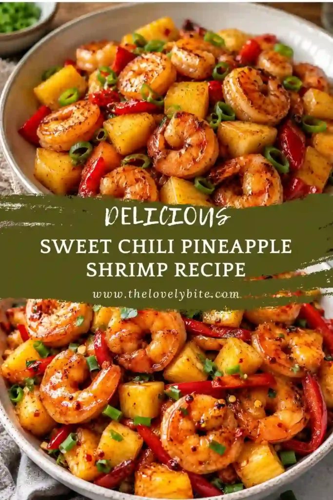 A bowl of Sweet Chili Pineapple Shrimp Recipe featuring juicy shrimp coated in glossy sweet chili sauce with caramelized pineapple chunks. Served over fluffy white rice for a colorful tropical meal.