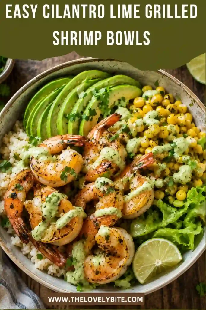 Healthy grilled shrimp bowl featuring seasoned shrimp, brown rice, avocado, corn, romaine lettuce, and cilantro lime ranch dressing. Bright colors and fresh ingredients make this meal visually appealing.