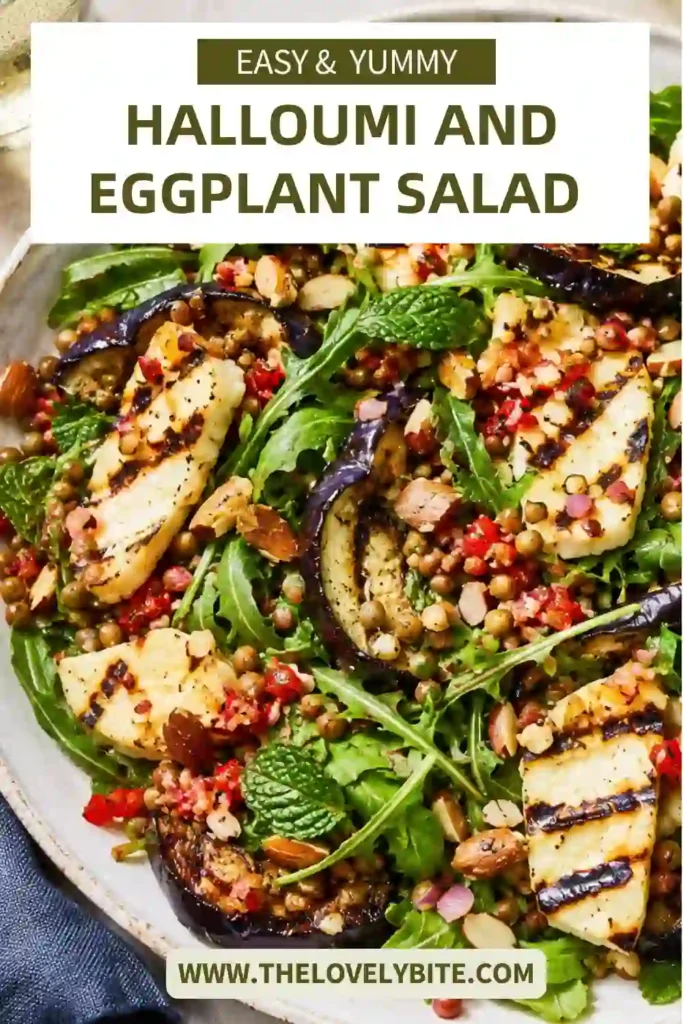 Healthy Halloumi and Eggplant Salad arranged on a serving platter with grilled vegetables, fresh greens, lentils, mint, and homemade Mediterranean dressing.