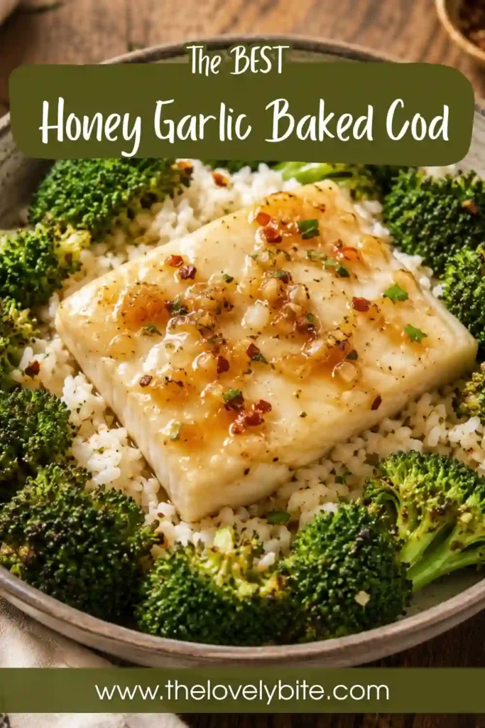 Honey Garlic Baked Cod coated in a glossy, caramelized honey garlic sauce and served warm. The tender cod fillets have lightly browned edges and a sticky savory-sweet glaze.