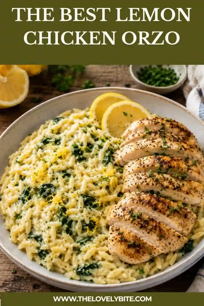 Fresh Lemon Chicken Orzo served with wilted spinach, juicy chicken breast, Parmesan cheese, and lemon garnish. A flavorful and comforting homemade pasta dish.