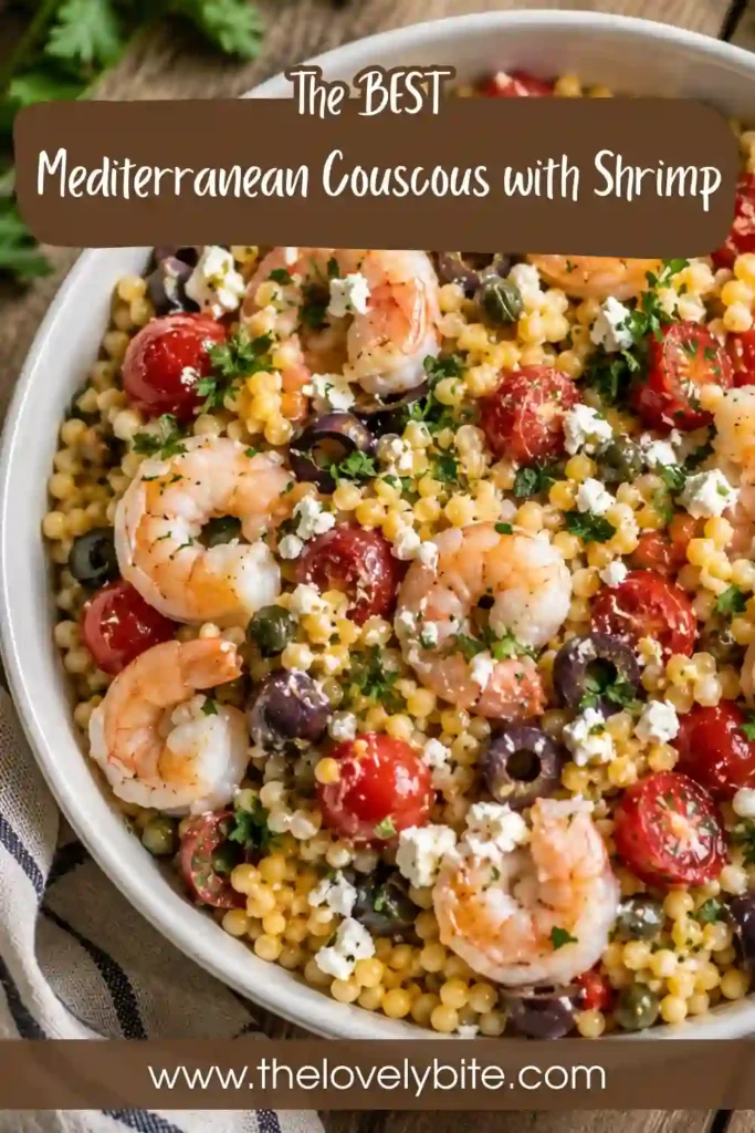 Fresh Mediterranean shrimp dinner made with pearl couscous, cherry tomatoes, olives, garlic, parsley, and crumbled feta. A wholesome one-pan seafood meal for any occasion.