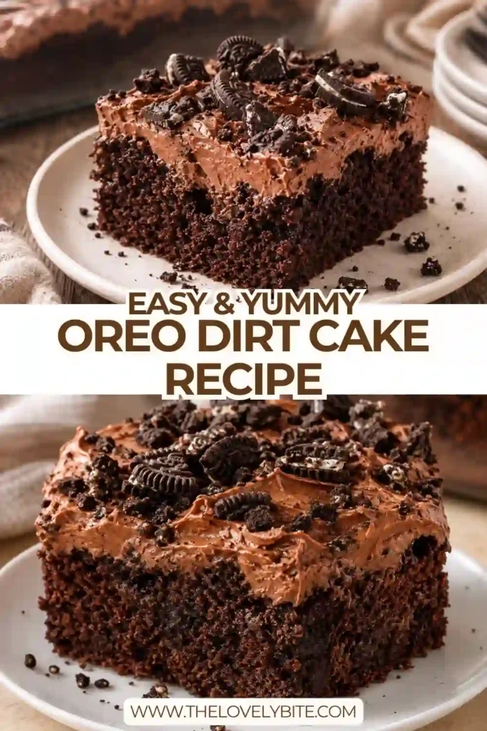 Easy Oreo dirt cake featuring chocolate poke cake topped with creamy pudding, fluffy whipped topping, and crushed chocolate sandwich cookies. The chilled dessert has rich chocolate layers and crunchy Oreo crumbs.