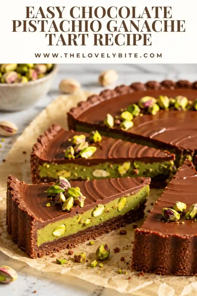 Homemade pistachio ganache tart with a crisp chocolate crust, smooth green pistachio center, and silky dark chocolate topping. Chopped pistachios add color and crunch.