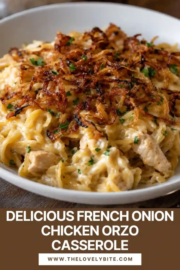A bubbling French Onion Chicken Orzo Casserole sits in a skillet with golden melted mozzarella on top. Caramelized onions, creamy orzo, and shredded chicken are visible throughout the dish.