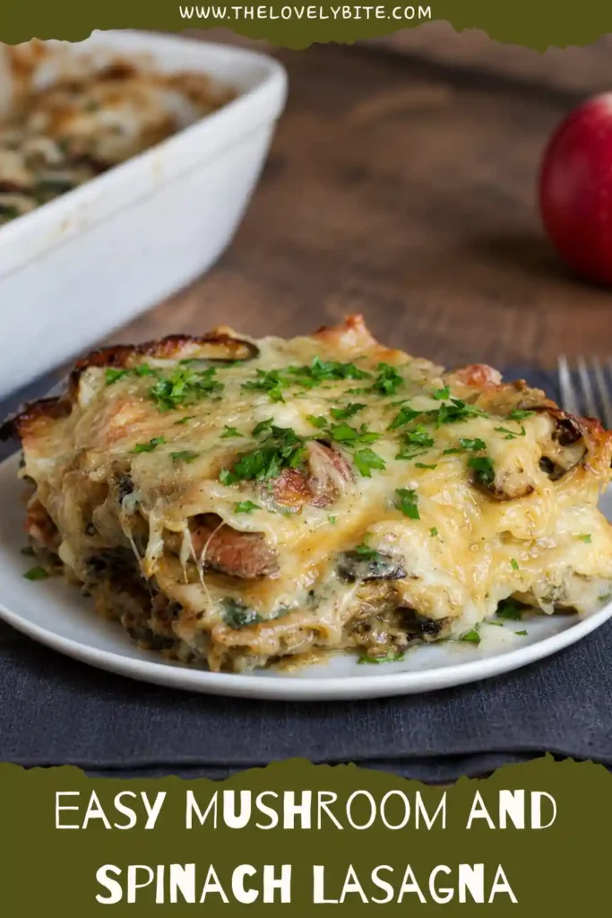 Mushroom and Spinach Lasagna is sliced into neat portions and served from a medium baking dish. The creamy vegetable filling, lasagna noodles, and melted mozzarella are clearly visible.
