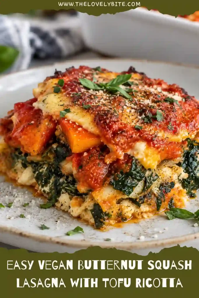 Homemade butternut squash lasagna featuring tender roasted squash, savory vegetables, tomato sauce, and creamy vegan tofu ricotta. A colorful healthy vegan dinner with hearty fall flavors.