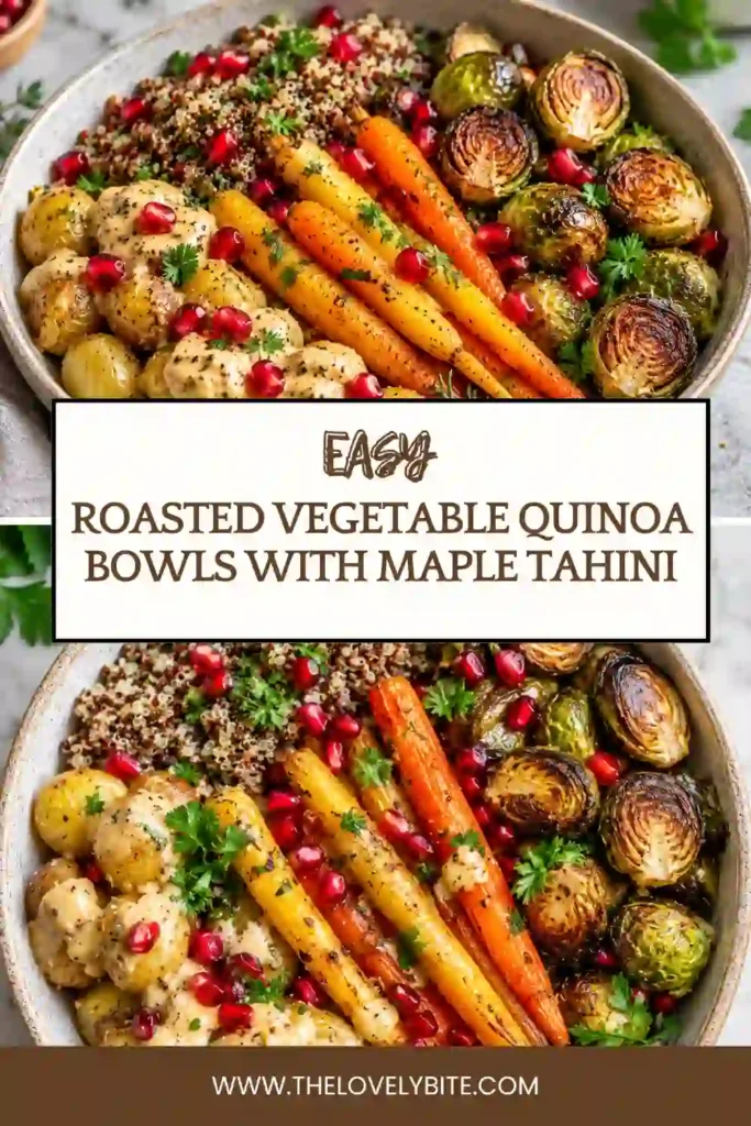 A colorful roasted vegetable bowl with quinoa, golden potatoes, carrots, Brussels sprouts, and pomegranate. Maple tahini dressing adds a creamy finish to this healthy fall dinner.
